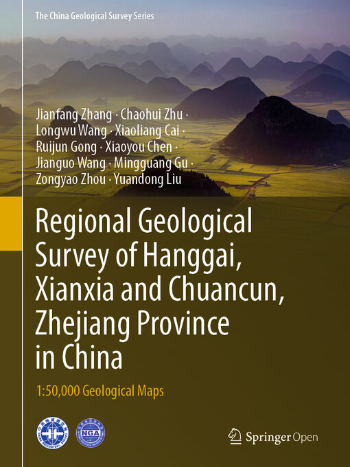 Title details for Regional Geological Survey of Hanggai, Xianxia and Chuancun, Zhejiang Province in China by Jianfang Zhang - Available
